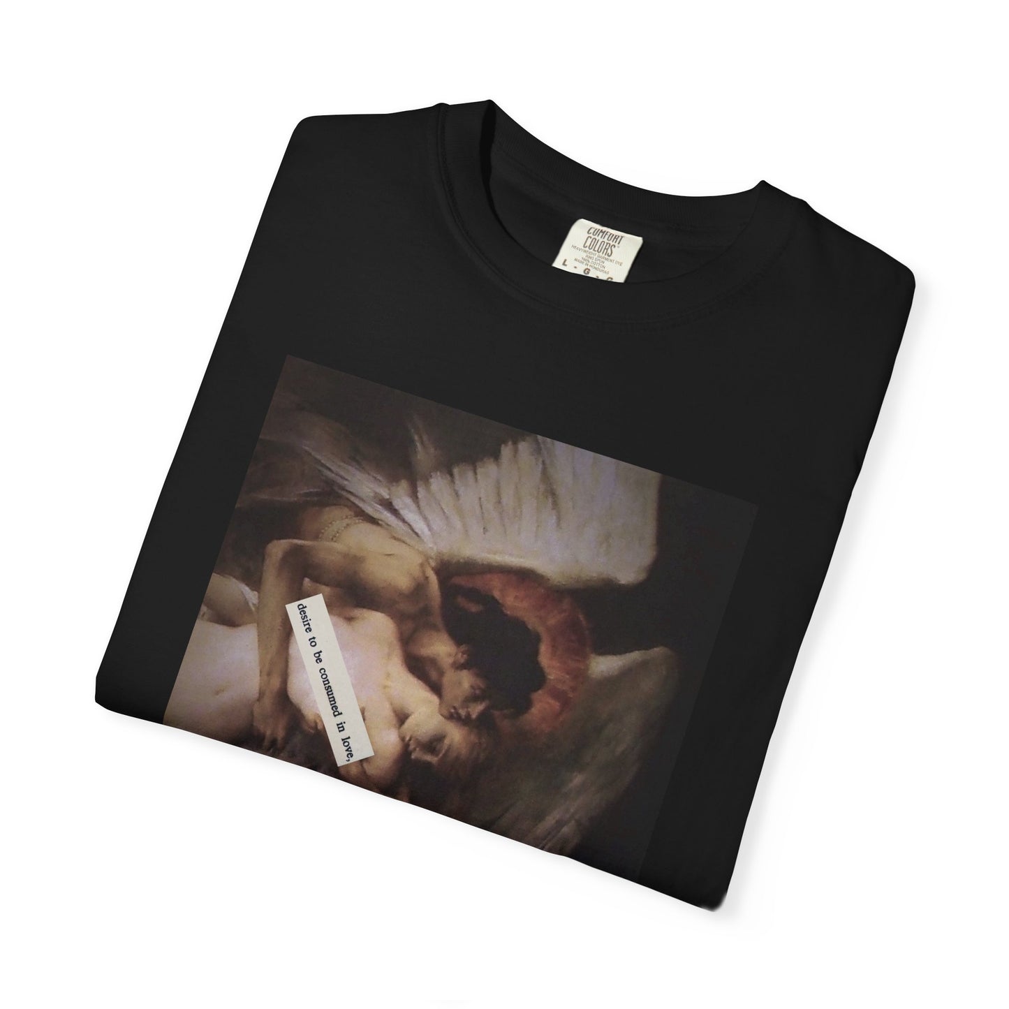 desired to be consumed in love tee