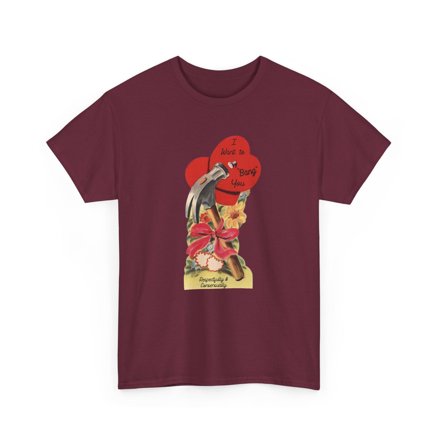 Friday Knights - I want to bang you hammer Vintage Valentine Graphic Tee