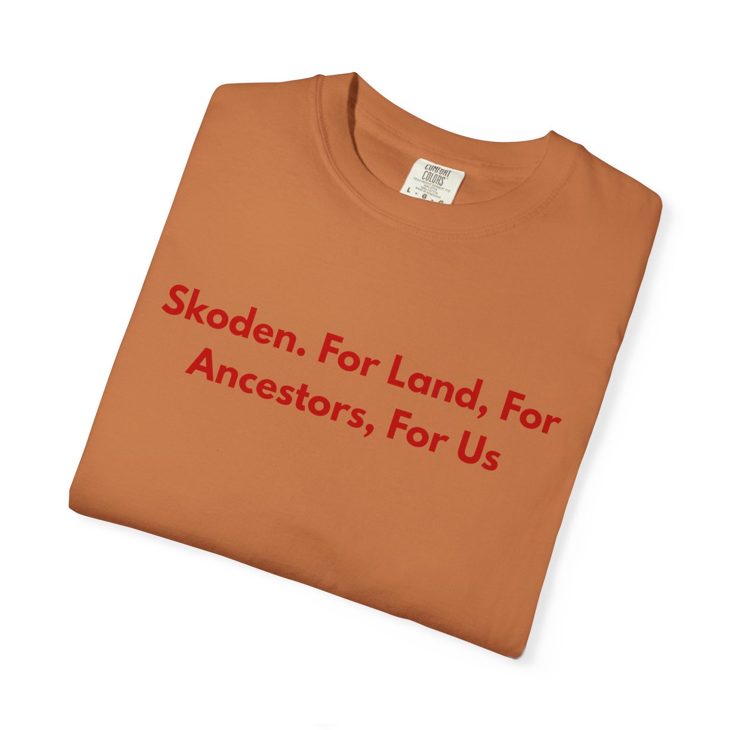 Skoden. For Land, for Ancestors, for Us