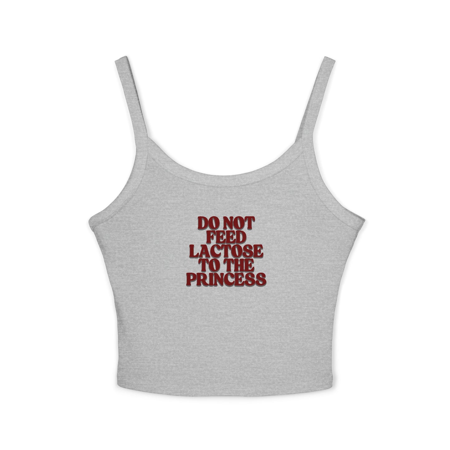 Do Not Feed Lactose To The Princess Tank Top