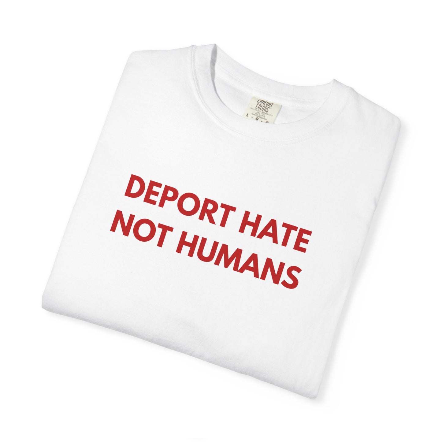 Deport Hate Not Humans