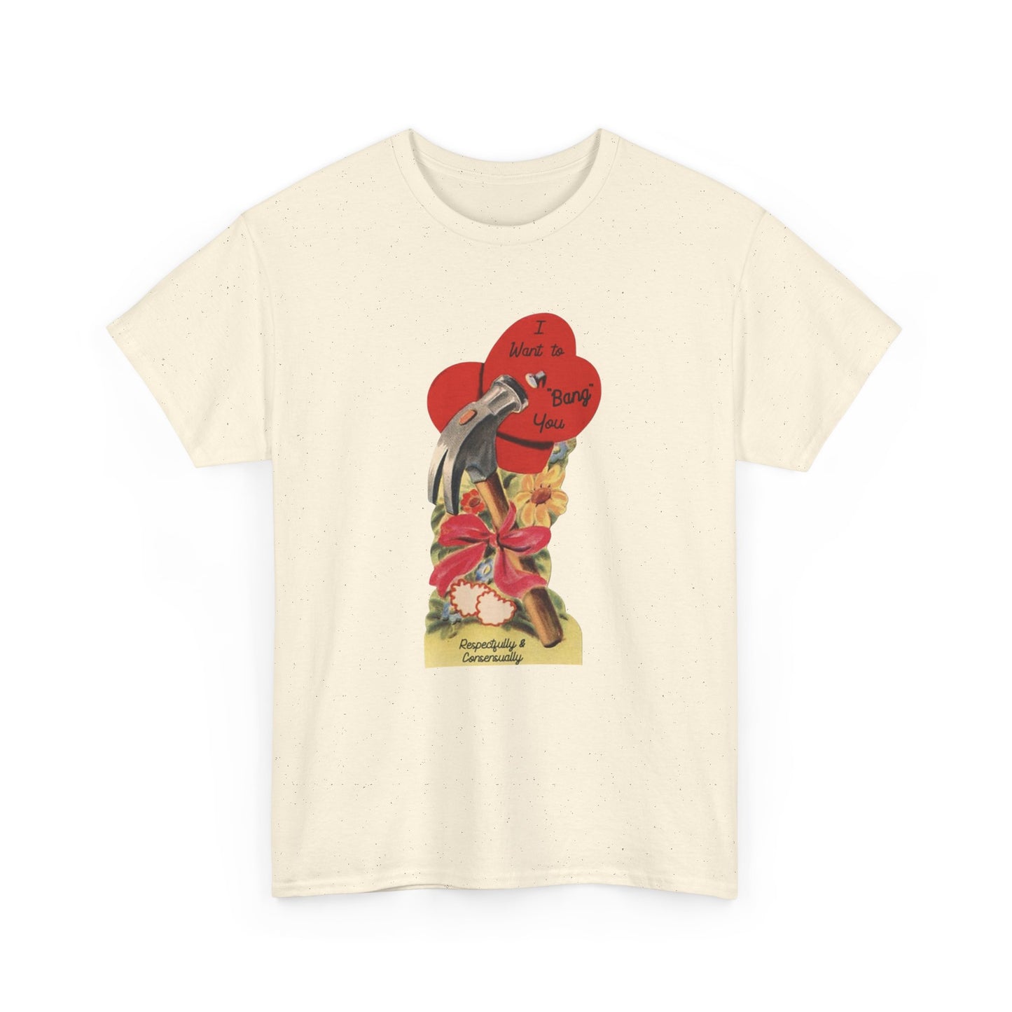 Friday Knights - I want to bang you hammer Vintage Valentine Graphic Tee