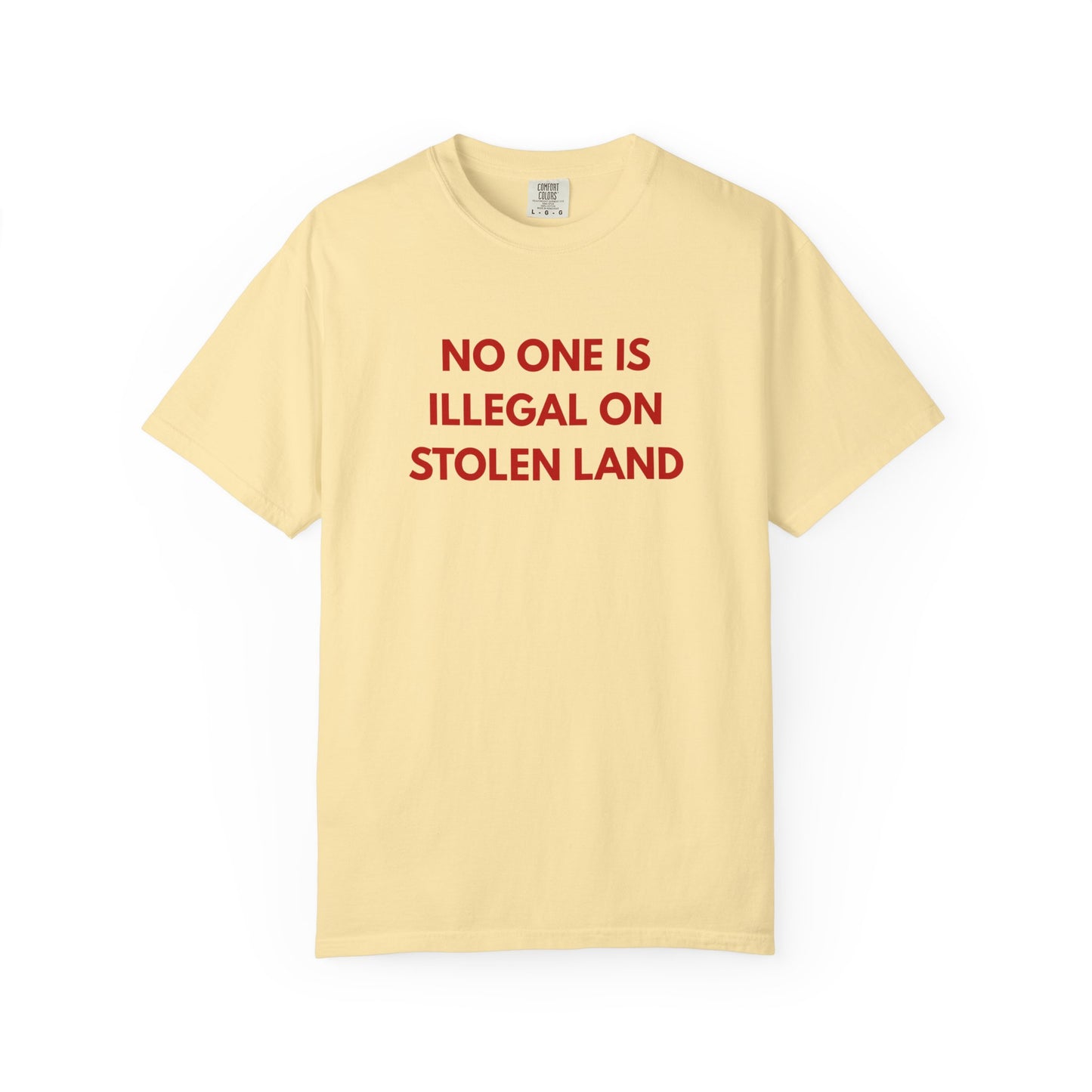 No One is Illegal on Stolen Land