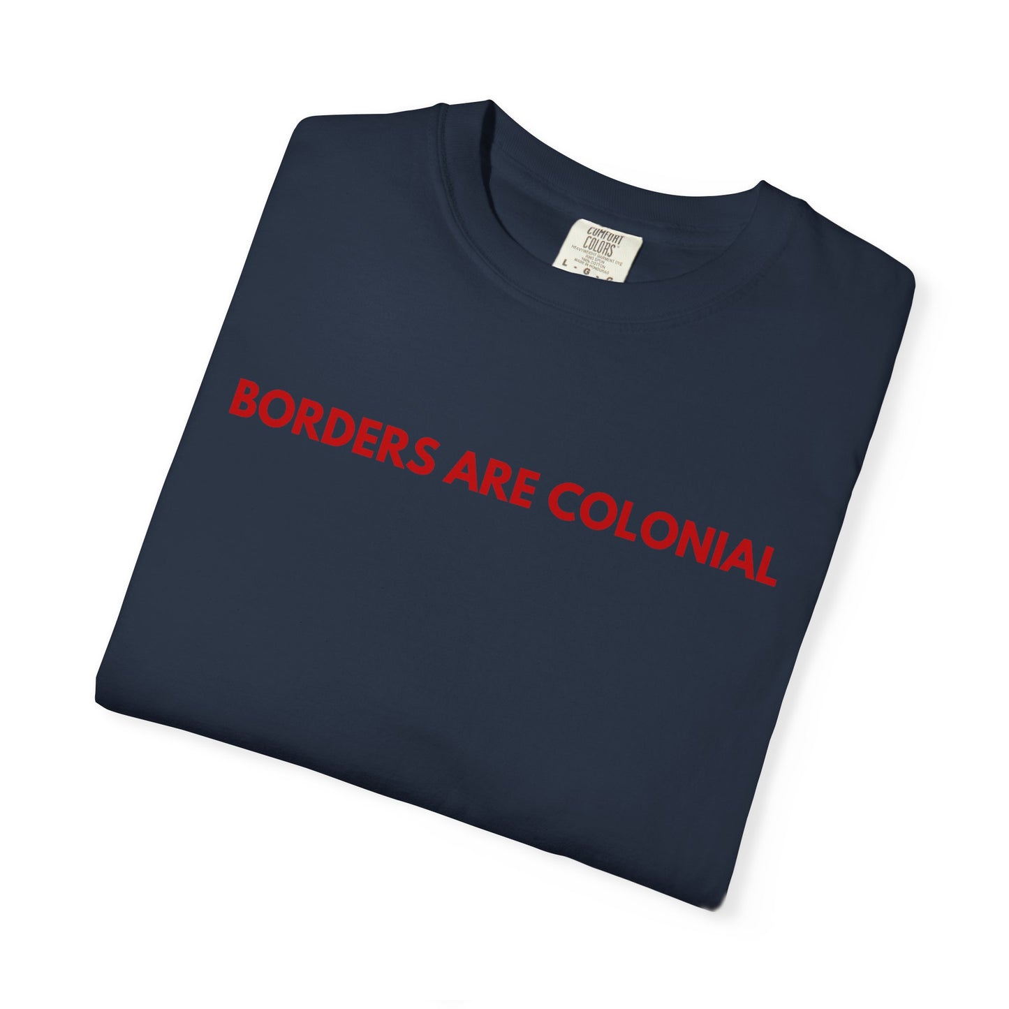 Borders are colonial