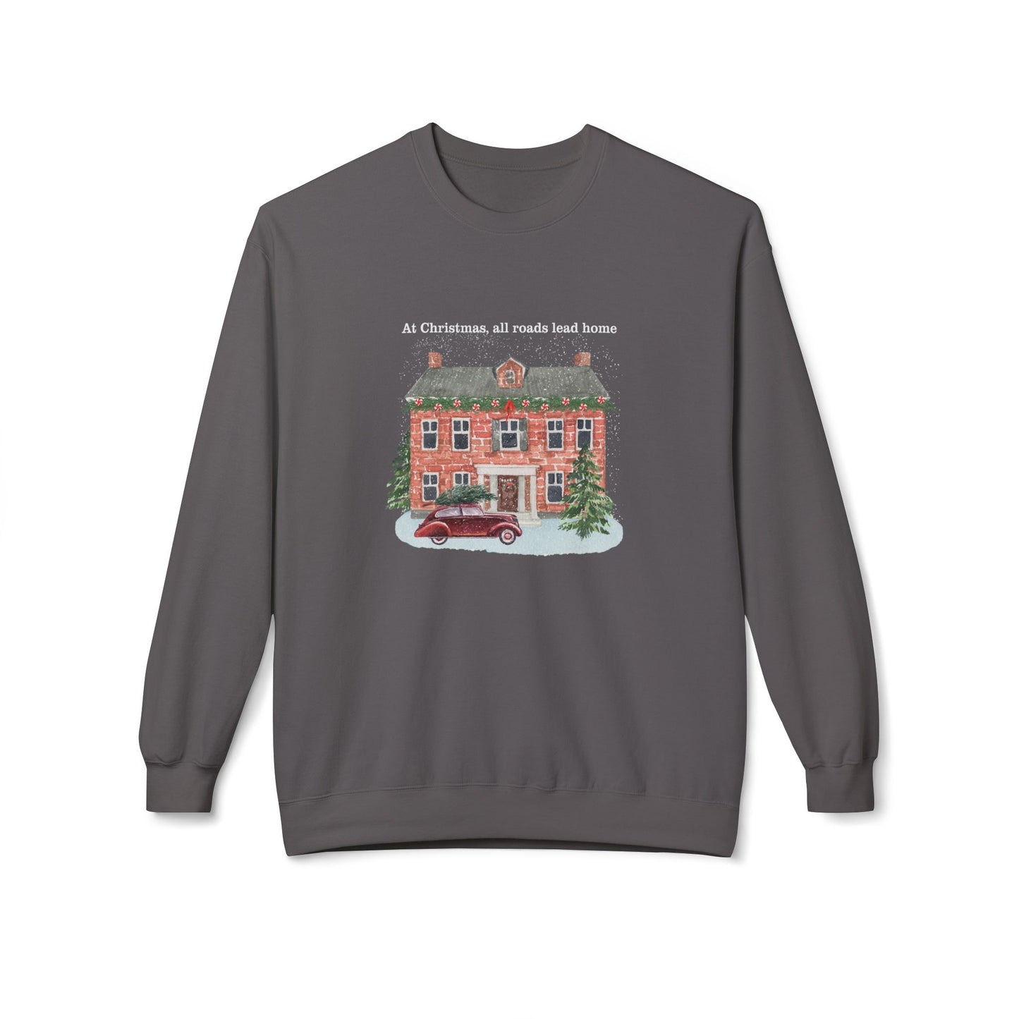 Friday Knights -  At Christmas all reads lead to home Fleece Crewneck Sweatshirt
