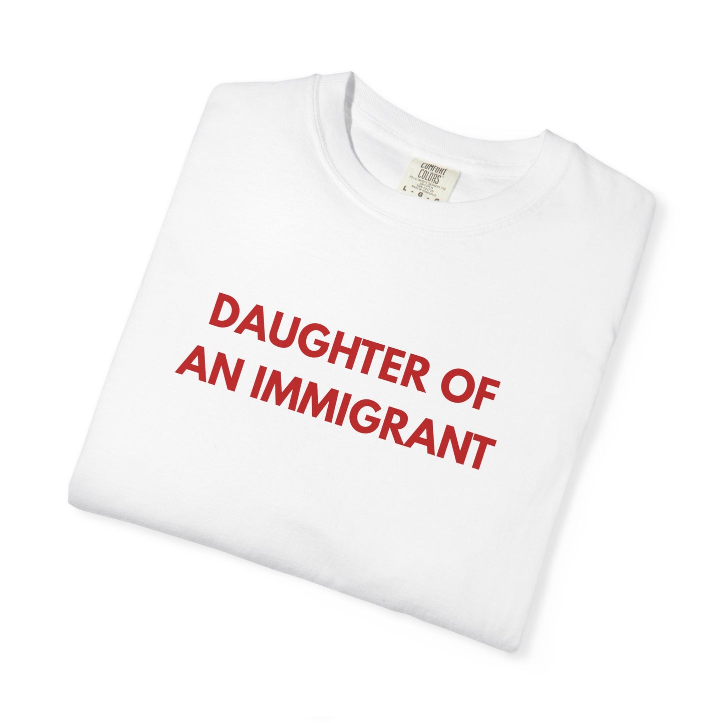 Daughter of an Immigrant