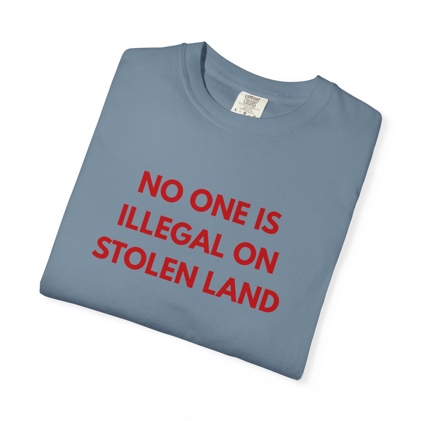No One is Illegal on Stolen Land
