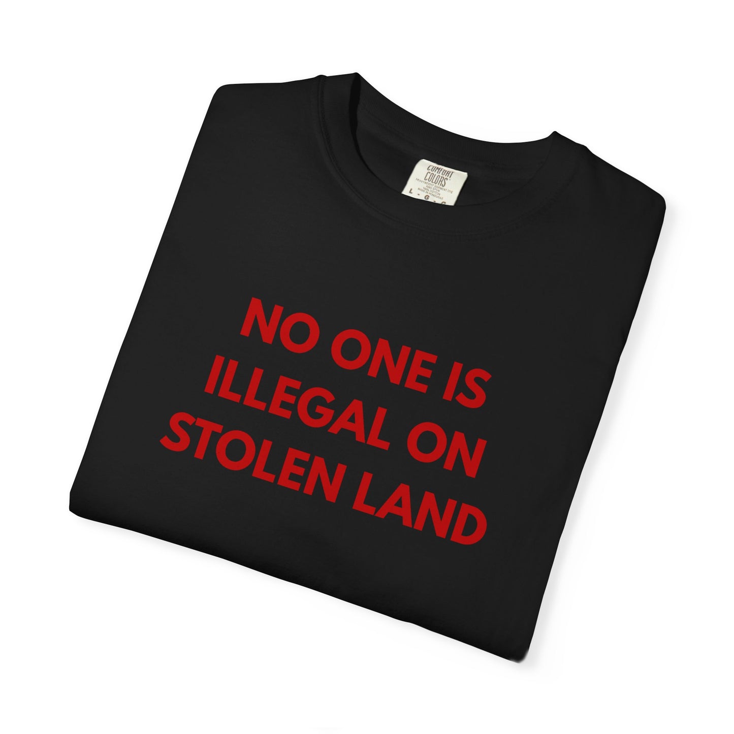 No One is Illegal on Stolen Land
