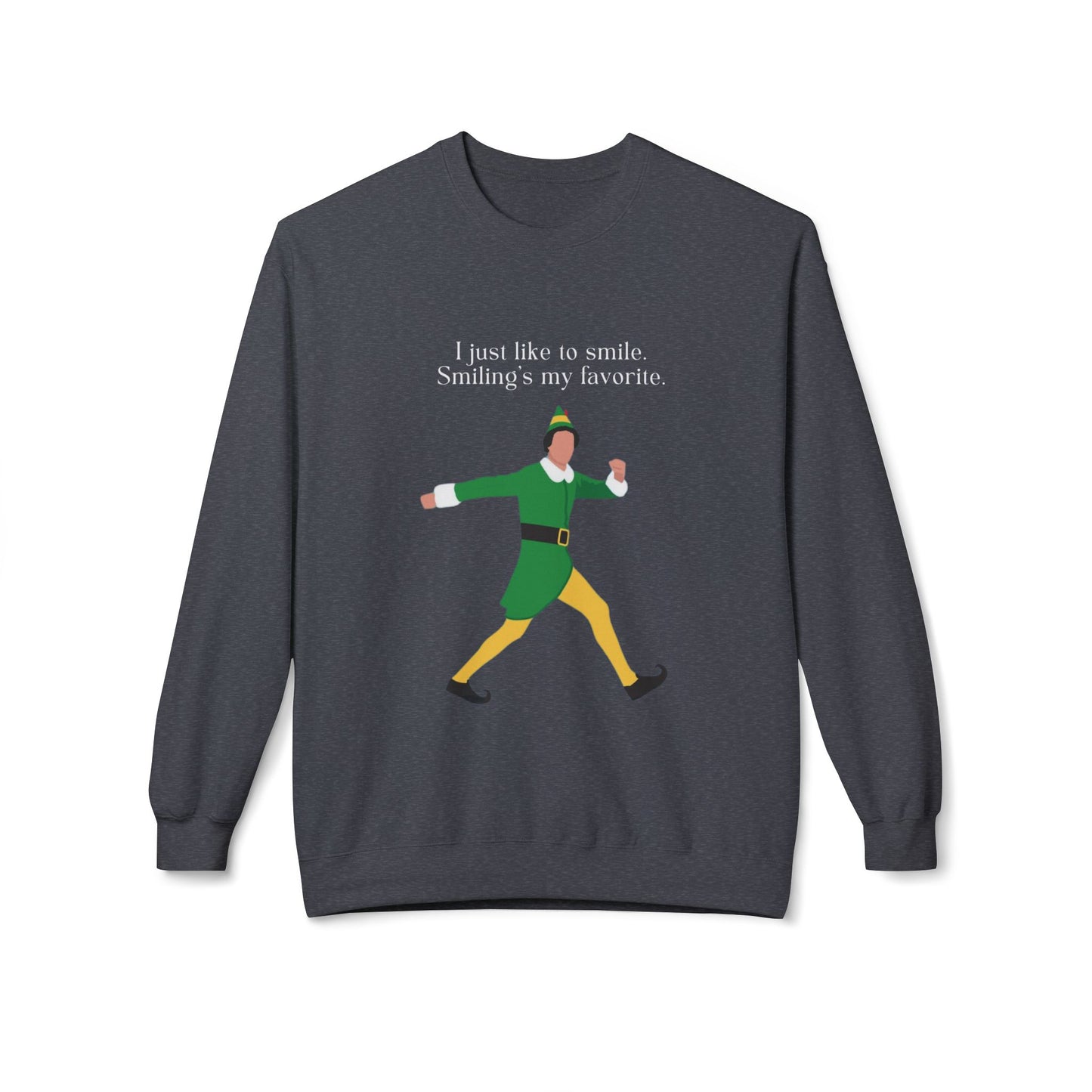 Friday Knights -  I just like smiling ELF Fleece Crewneck Sweatshirt