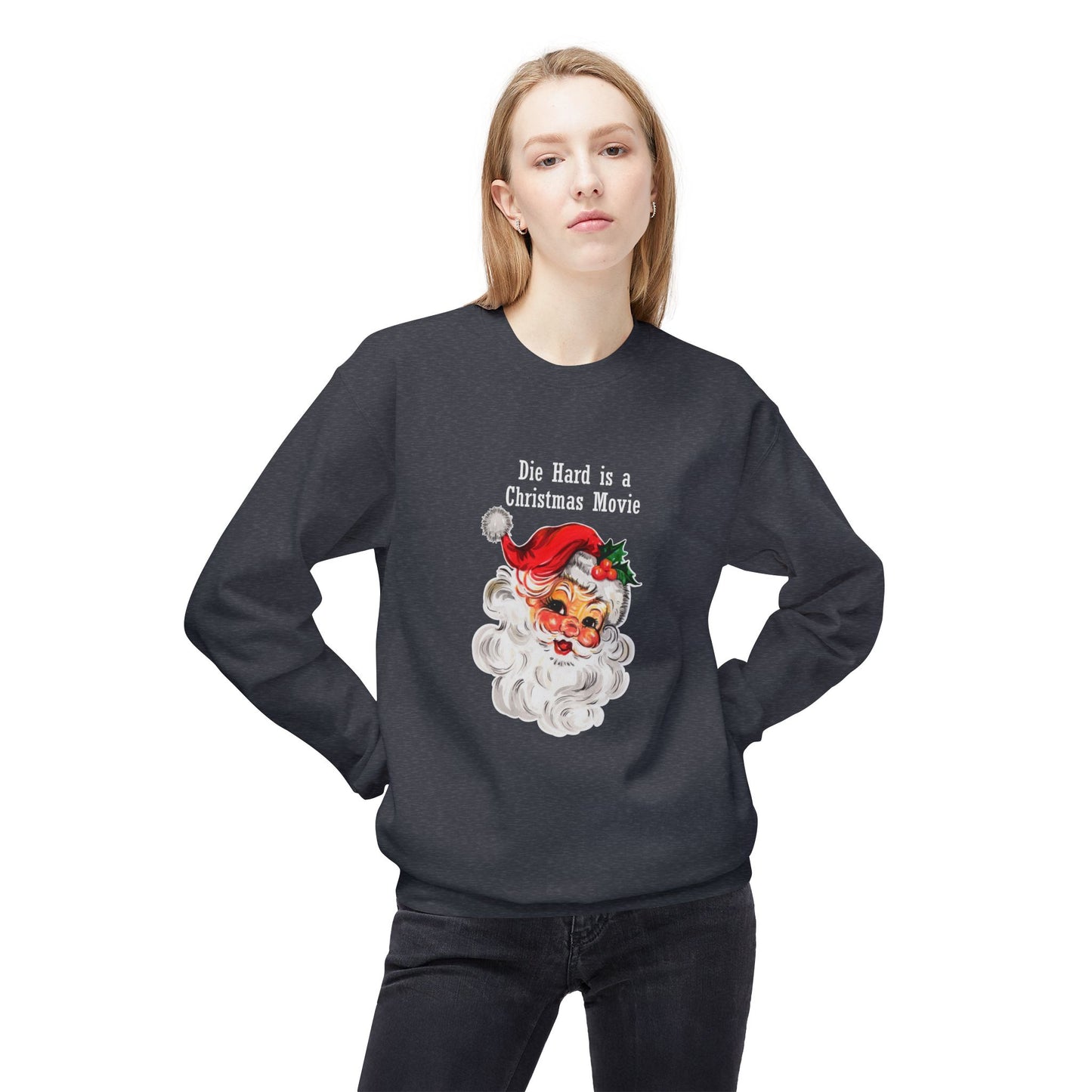 Christmas Sweatshirt - Vintage Santa “Die Hard is a Christmas Movie” Holiday Crewneck