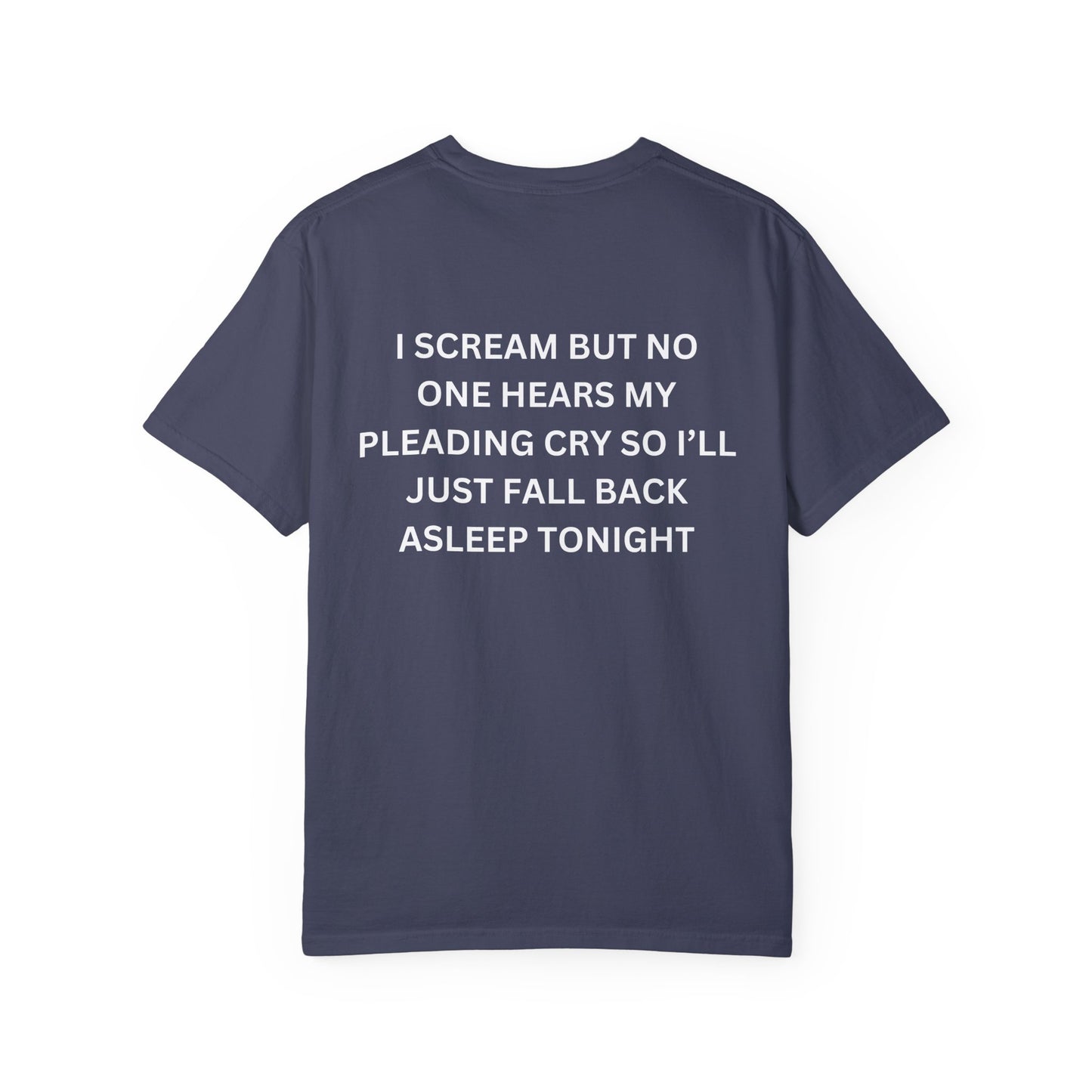 I scream but no on hears my cry