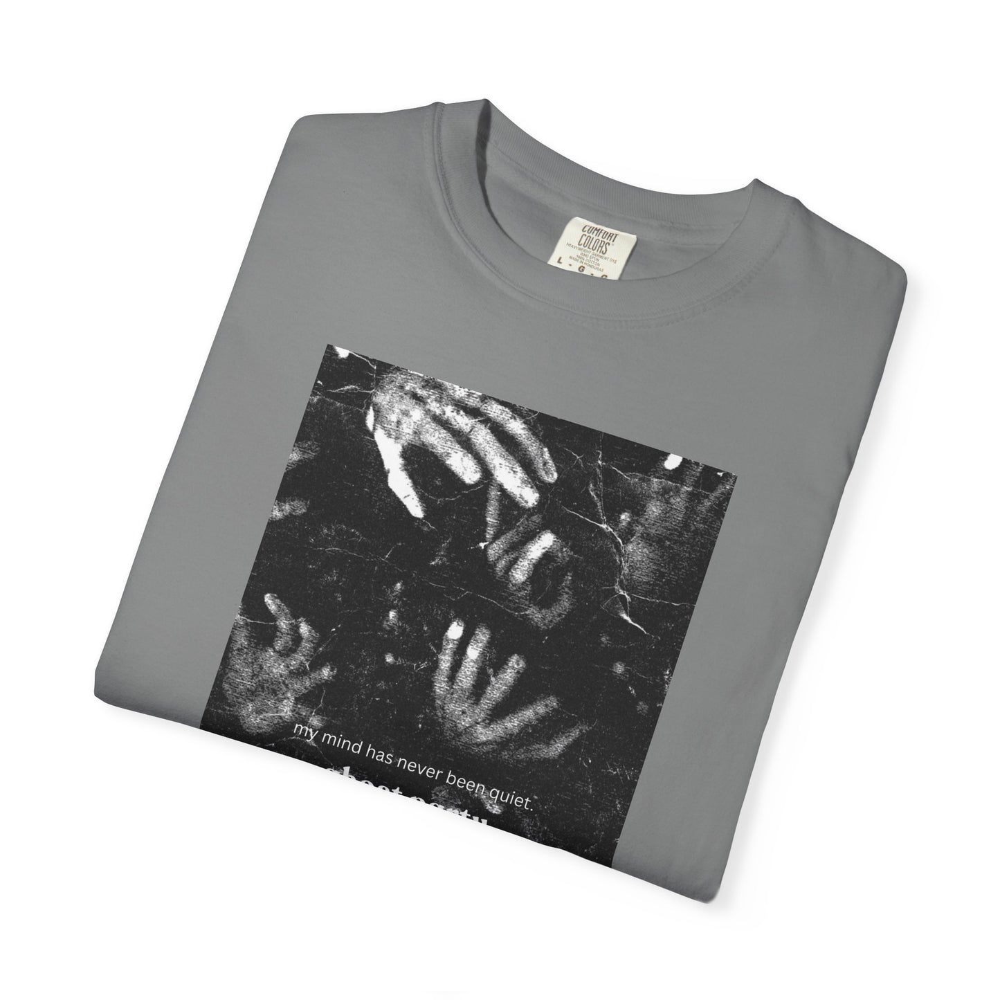 my mind has never been quiet hand tee
