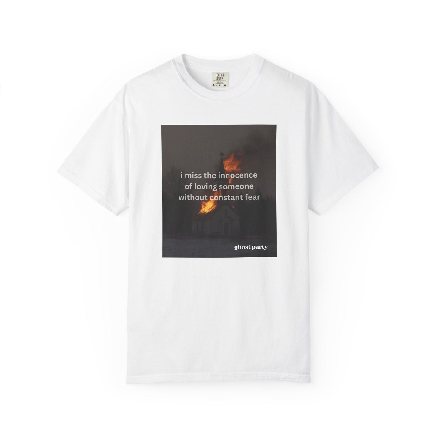 “I miss the innocence of loving someone without constant fear” Graphic Tee