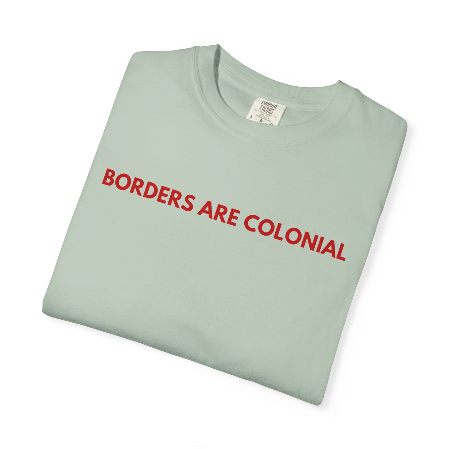 Borders are colonial