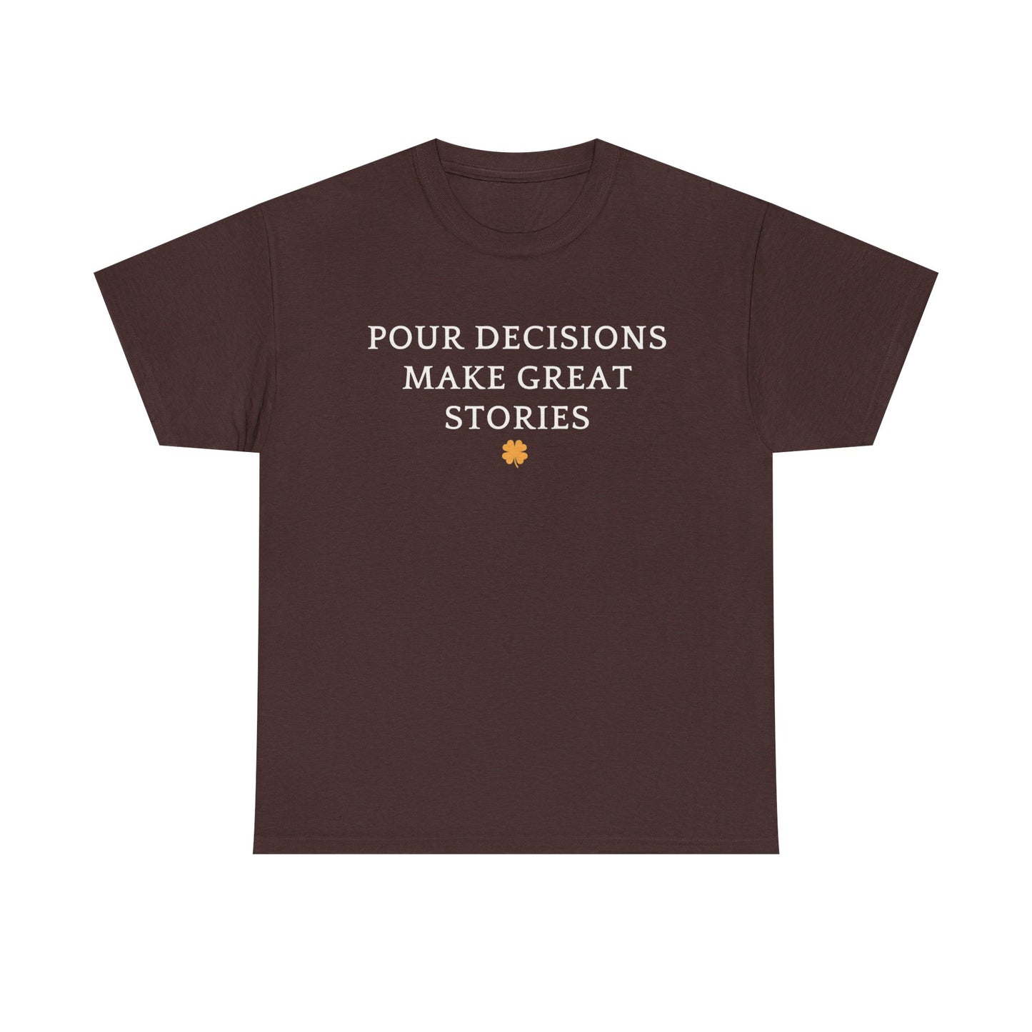 Pour Decisions Make Great Stories