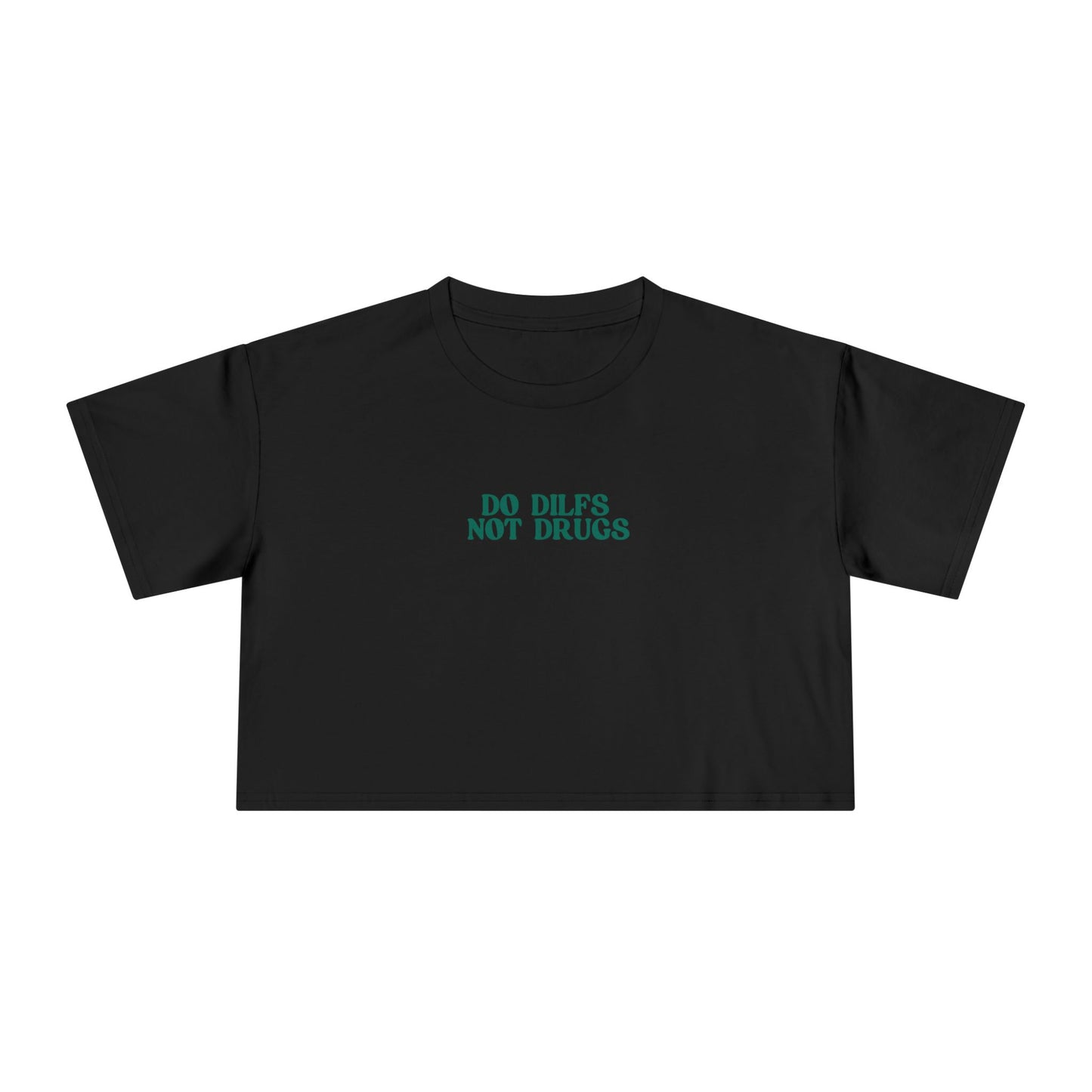 Friday Knights - crop top Do DILFs Not Drugs
