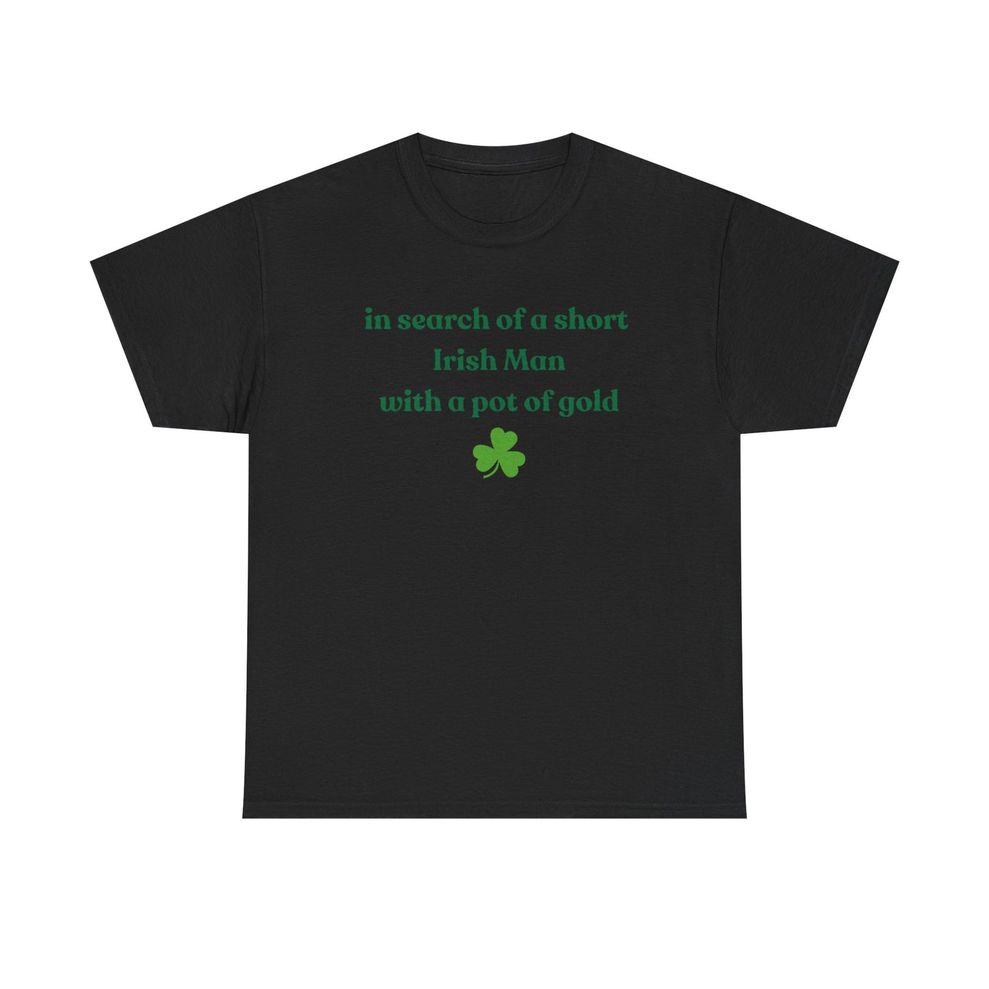 ISO a short Irish man with a pot of gold tee