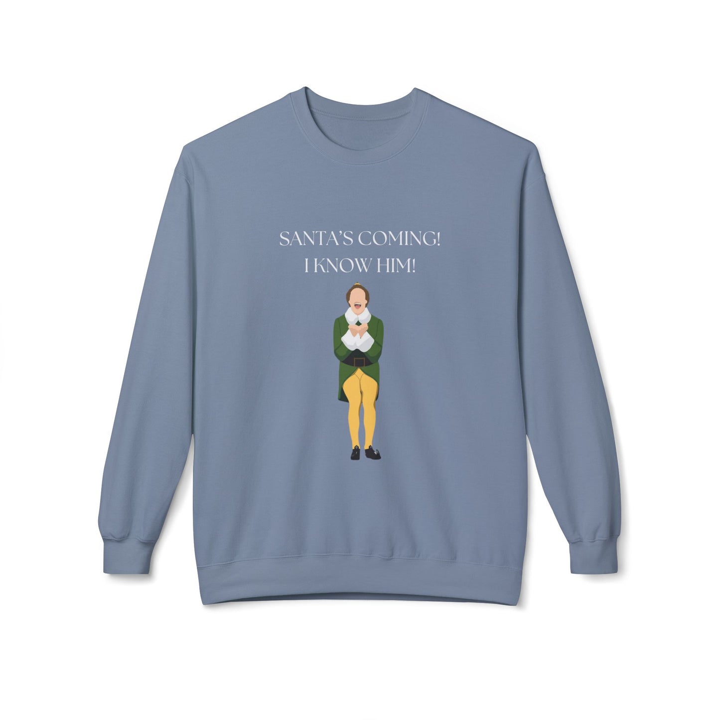 Friday Knights - Elf Christmas Crewneck Sweatshirt — "Santa's Coming! I Know Him!"