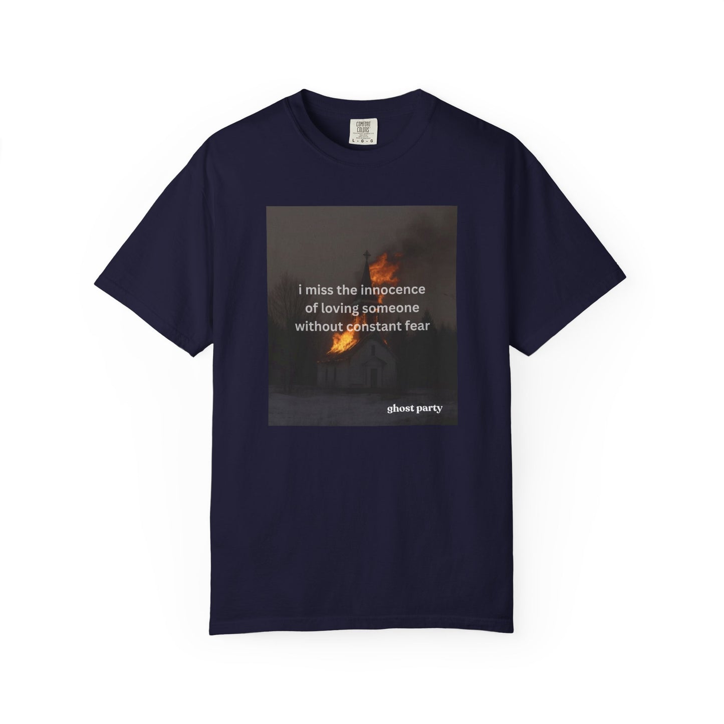 “I miss the innocence of loving someone without constant fear” Graphic Tee