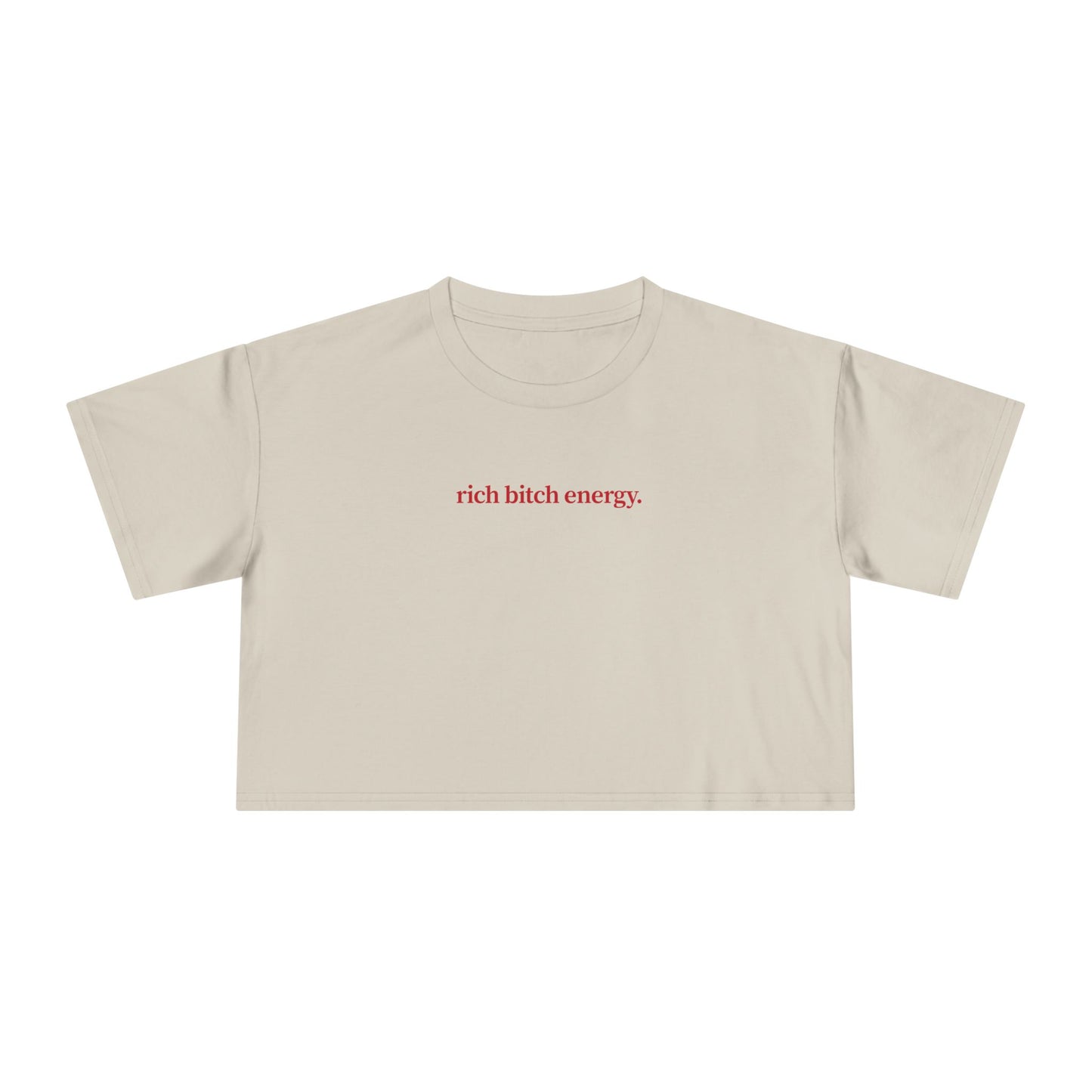 Friday Knights- Crop Tee Rich Bitch Energy