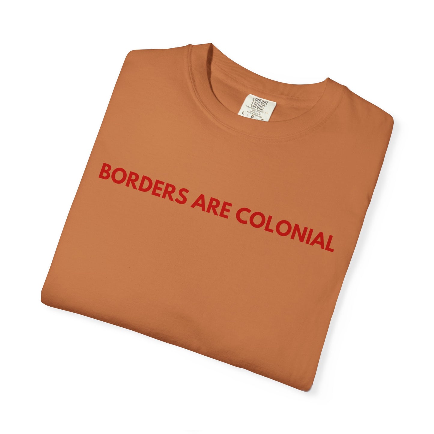Borders are colonial