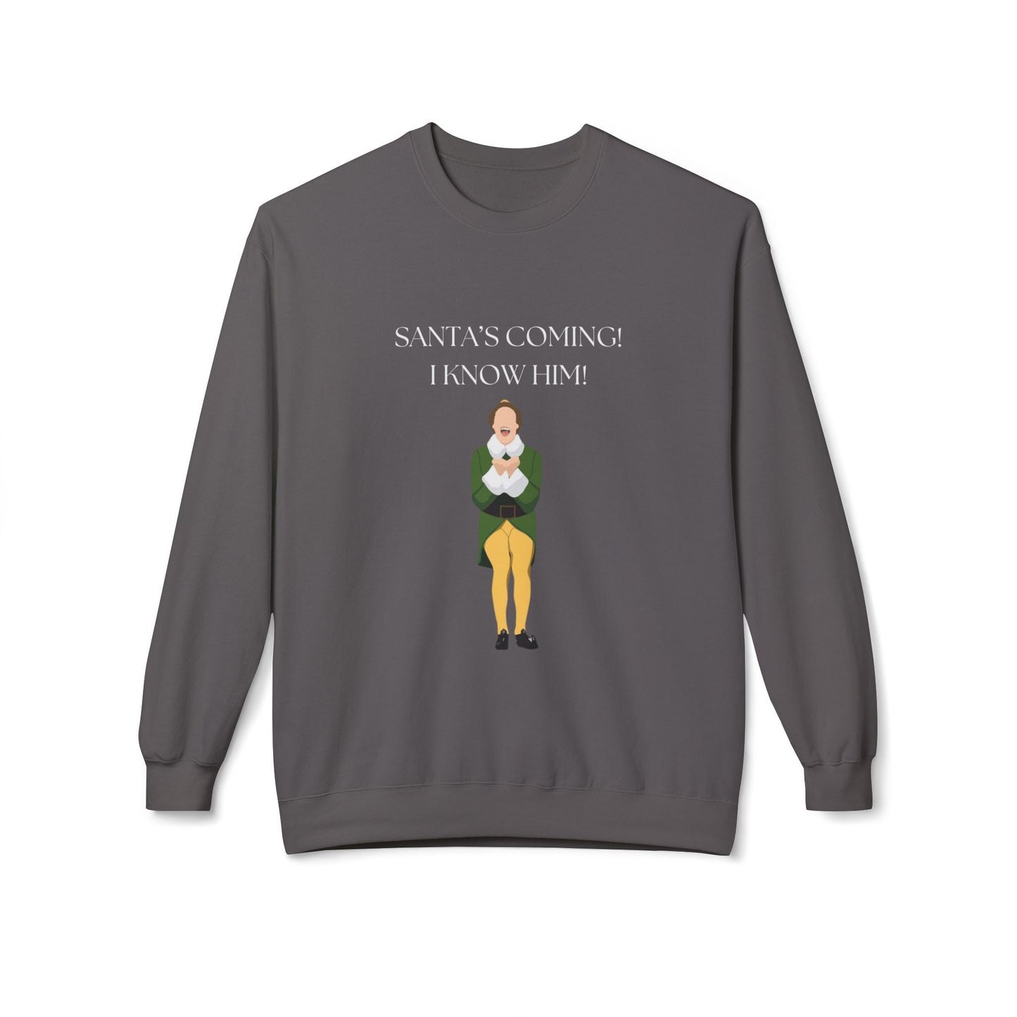 Friday Knights - Elf Christmas Crewneck Sweatshirt — "Santa's Coming! I Know Him!"