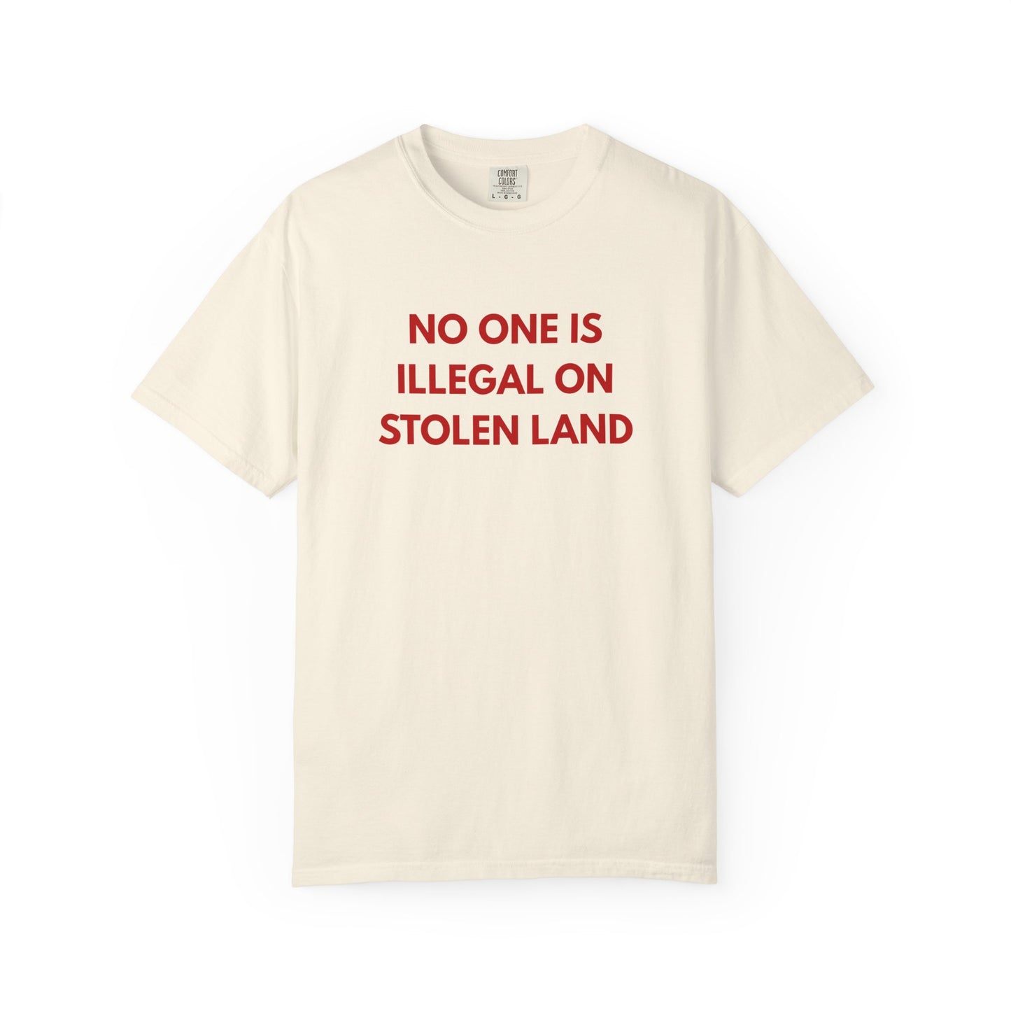 No One is Illegal on Stolen Land