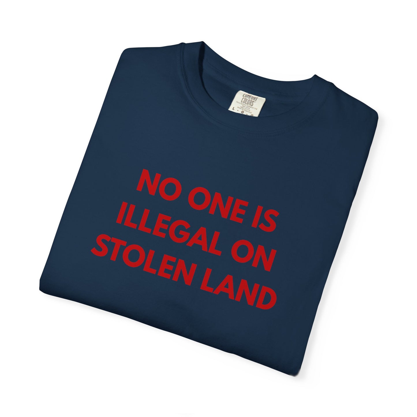 No One is Illegal on Stolen Land