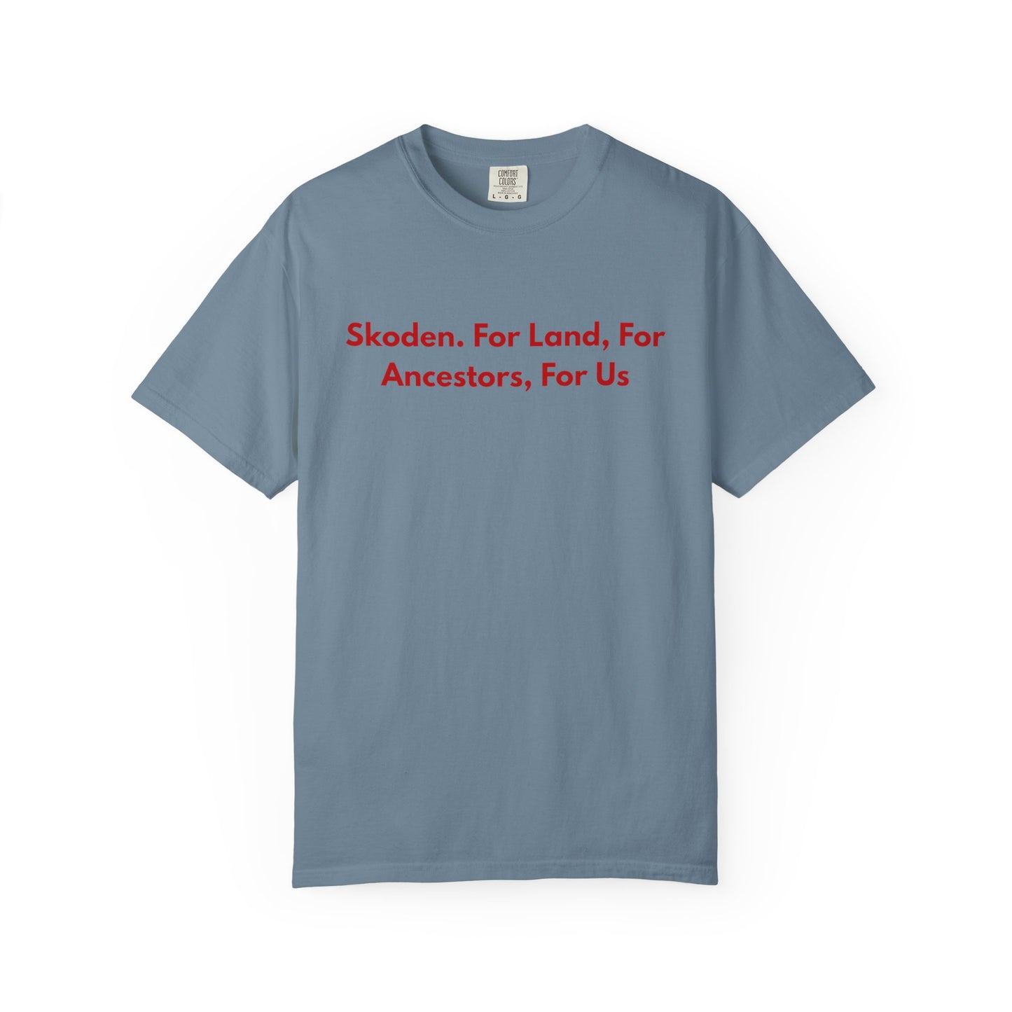 Skoden. For Land, for Ancestors, for Us