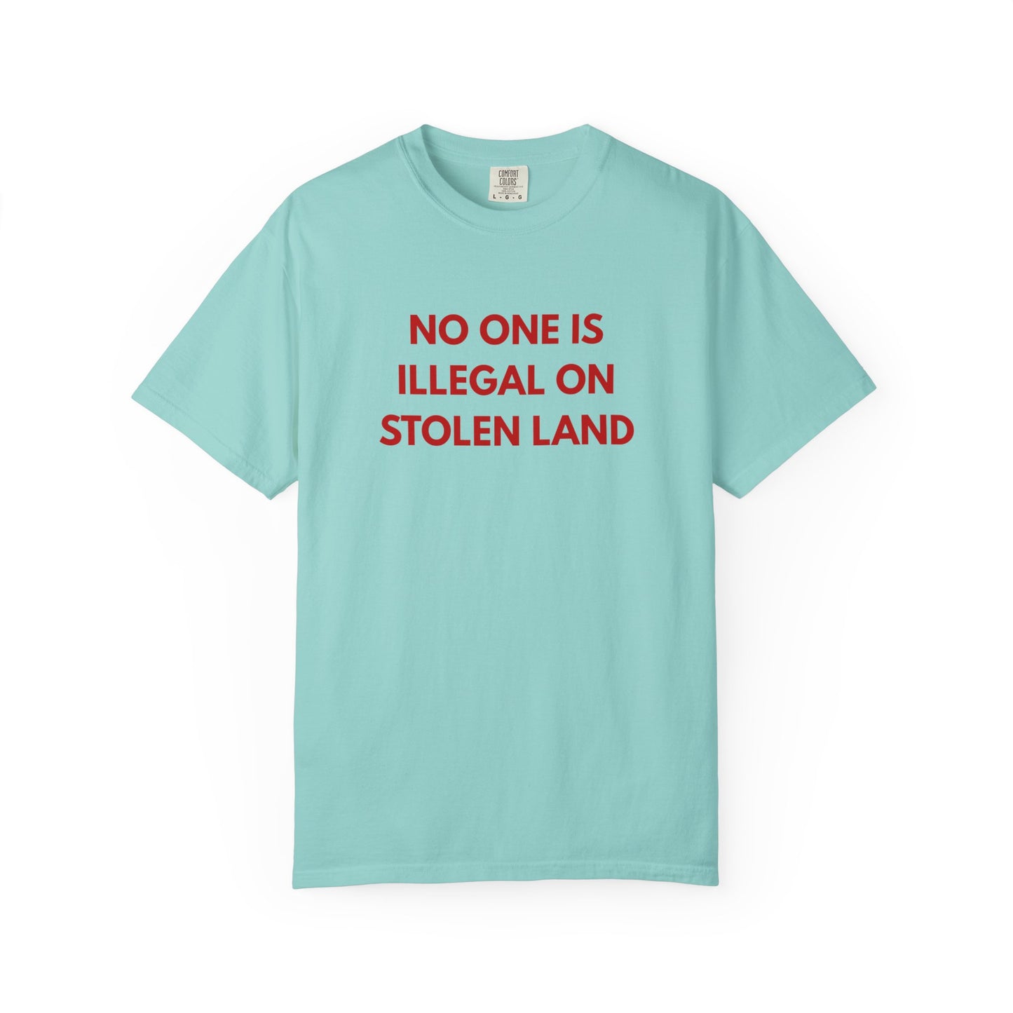 No One is Illegal on Stolen Land