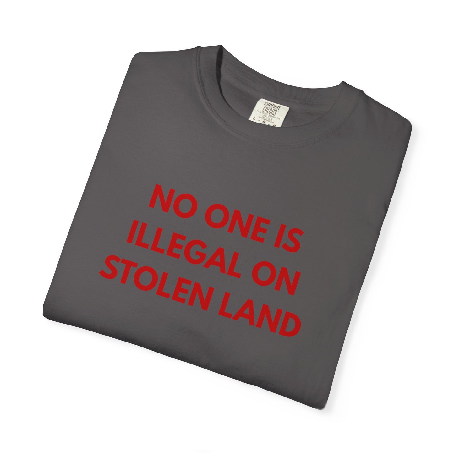 No One is Illegal on Stolen Land
