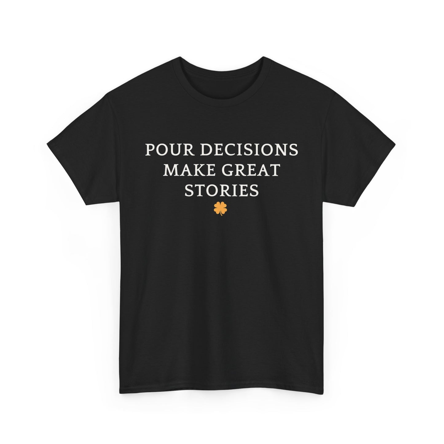Pour Decisions Make Great Stories