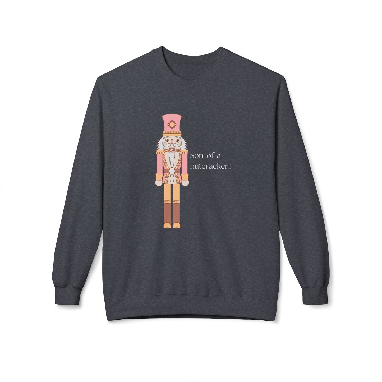 Friday Knights - Son of a nutcracker Fleece Crewneck Sweatshirt