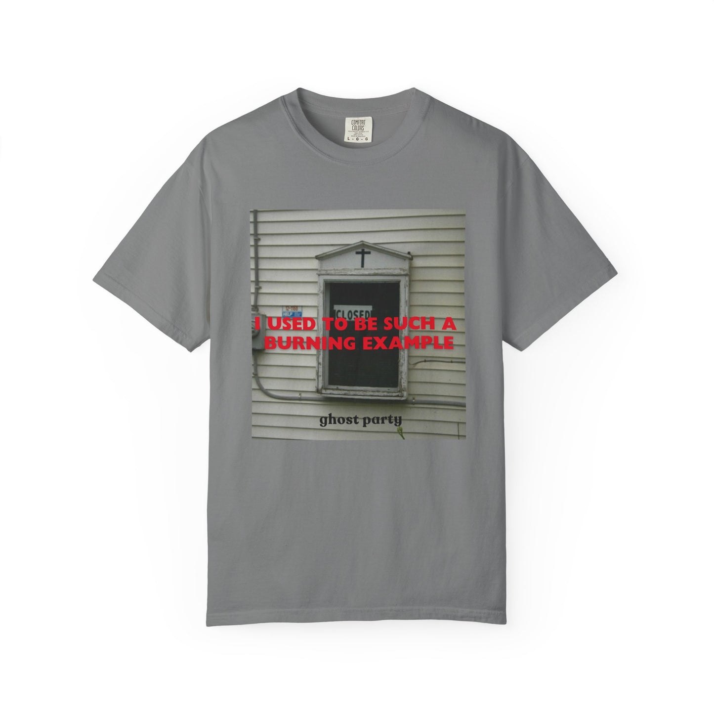 I Used to Be Such a Burning Example tee
