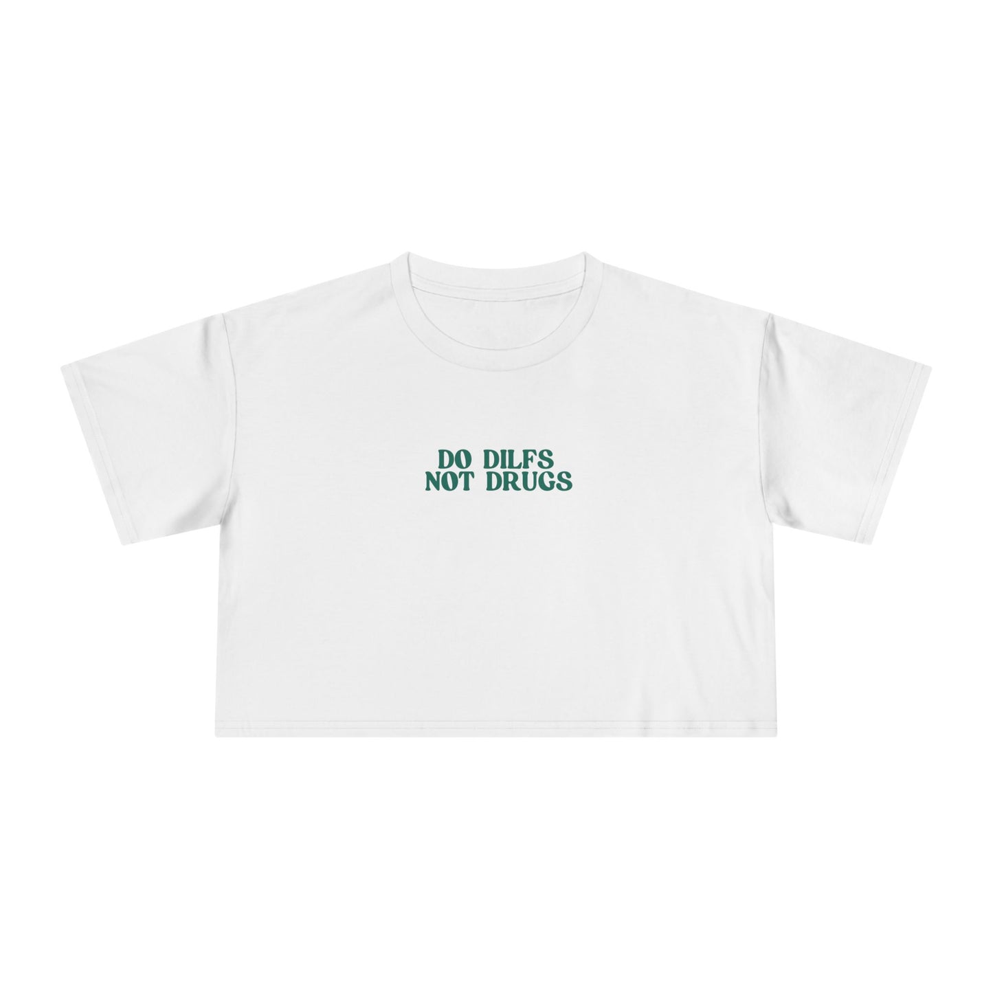 Friday Knights - crop top Do DILFs Not Drugs