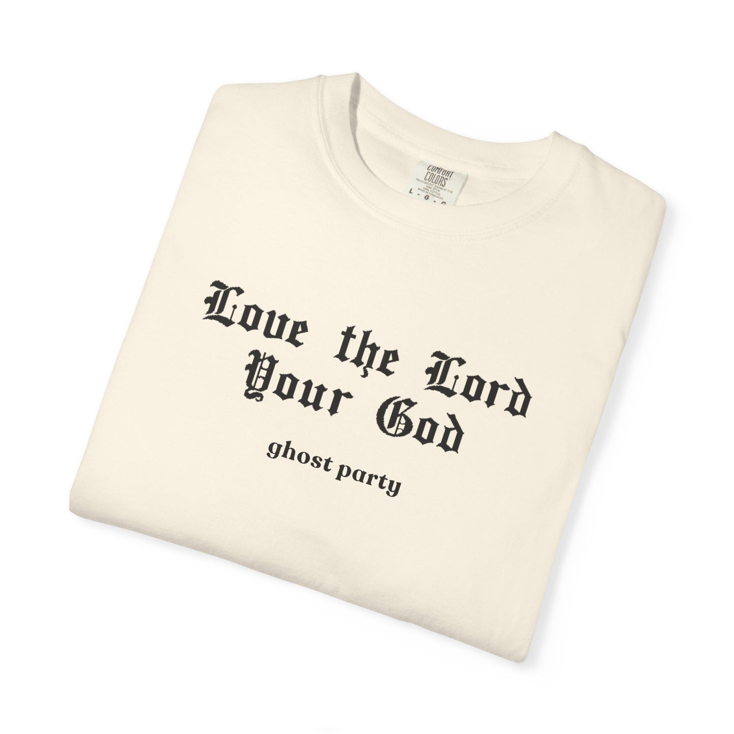 love the lord thy god GP