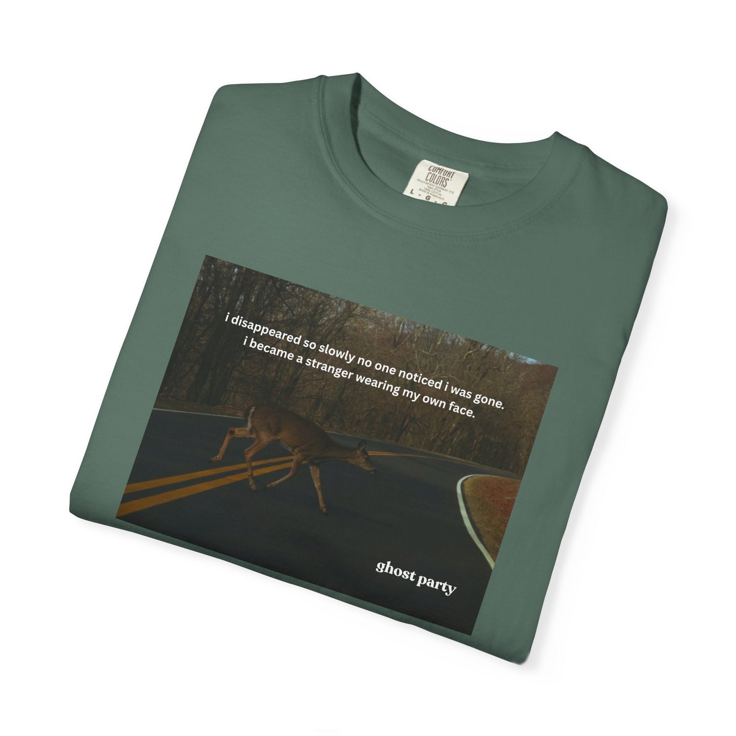 I disappeared slowly deer tee