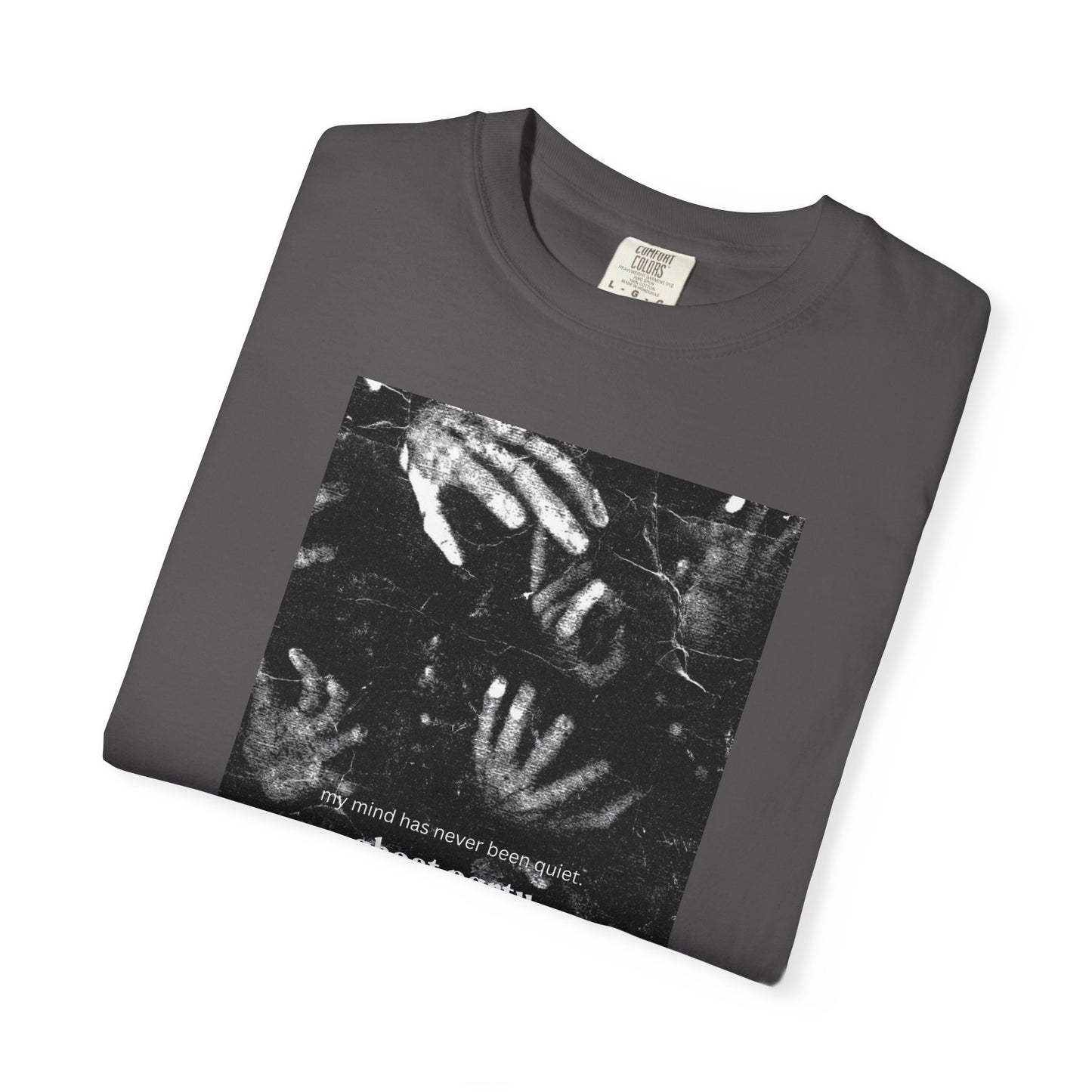 my mind has never been quiet hand tee