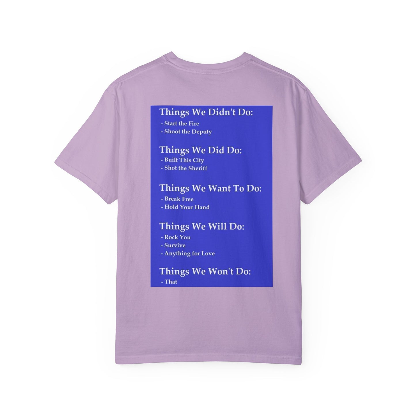 things we did do, things we didn't do, things we will do, things we won't do