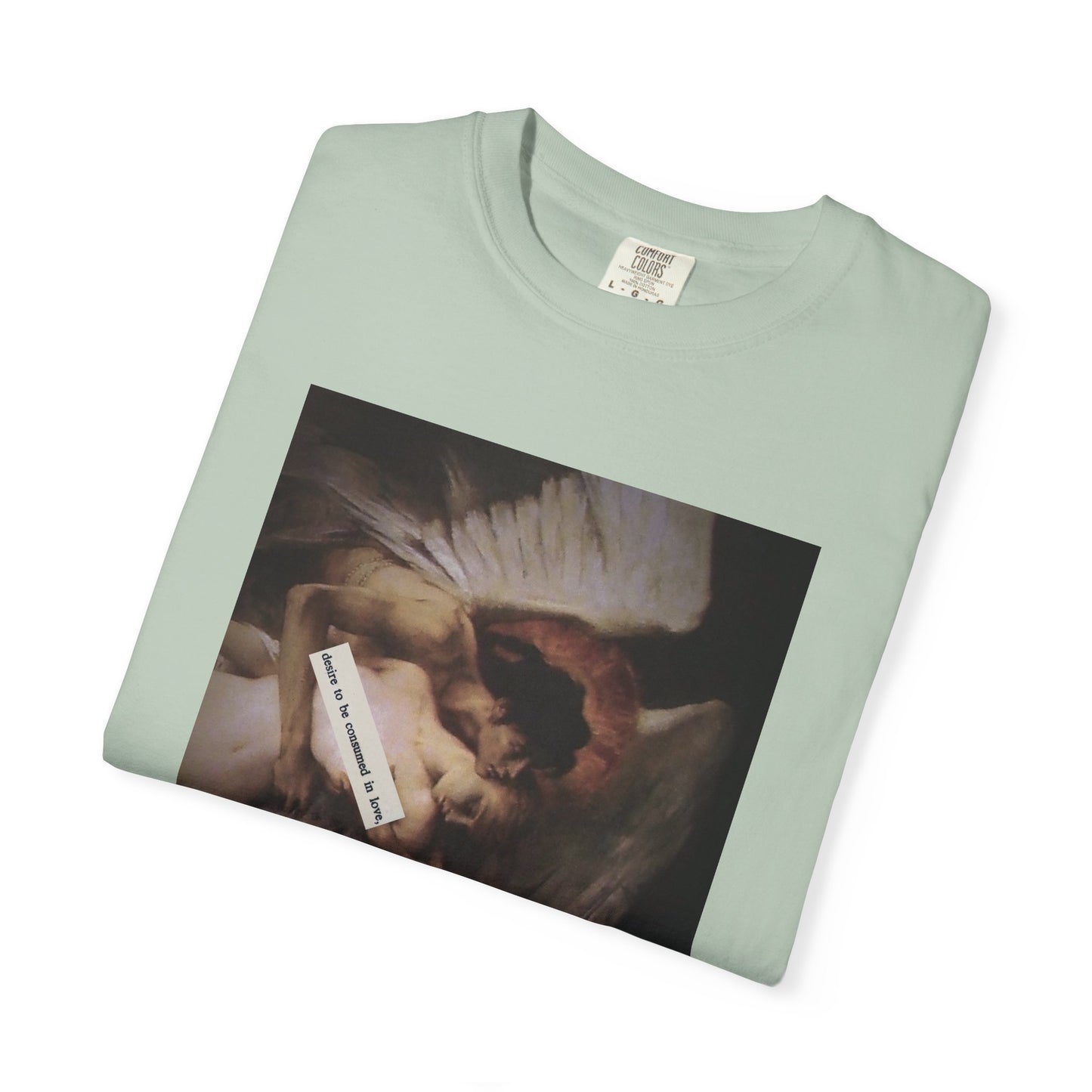desired to be consumed in love tee