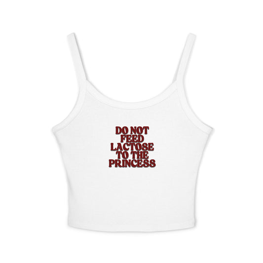 Do Not Feed Lactose To The Princess Tank Top