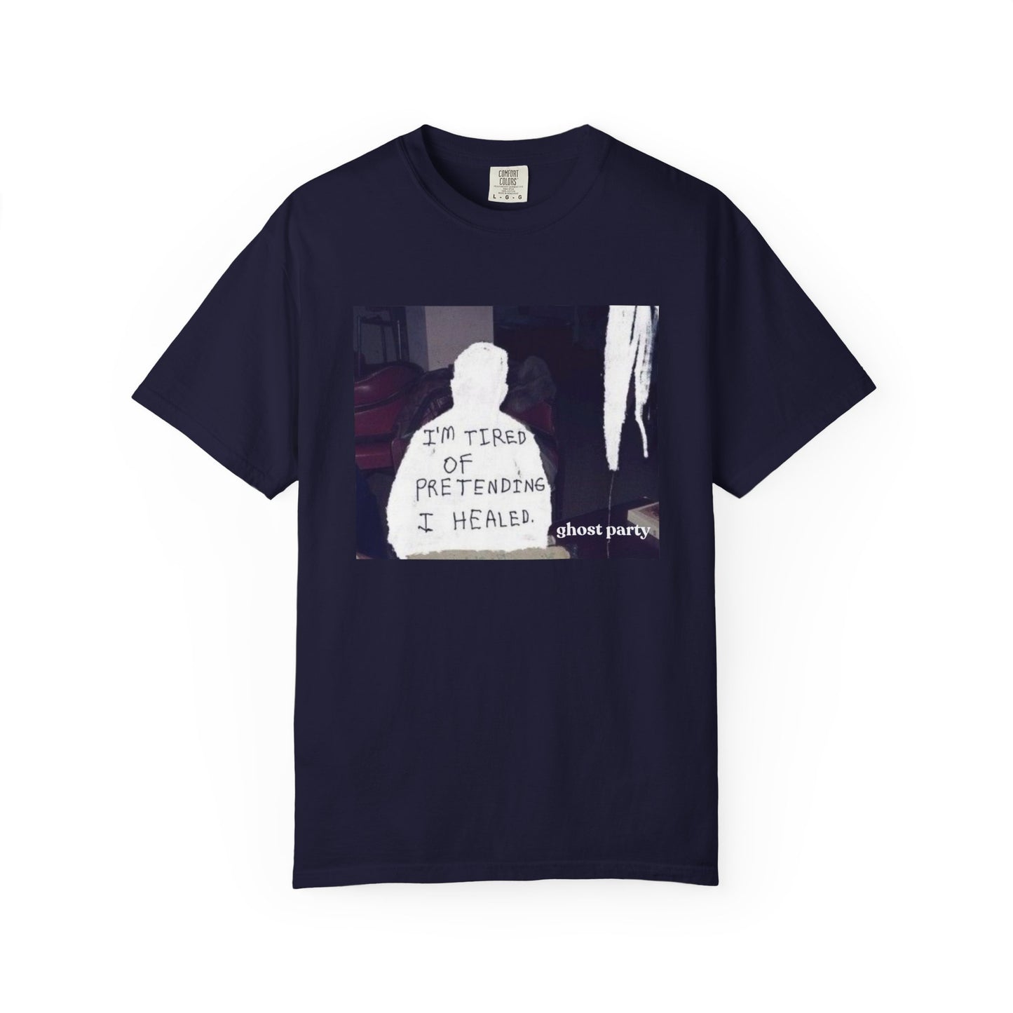 “I’m Tired of Pretending I Healed” Graphic Tee